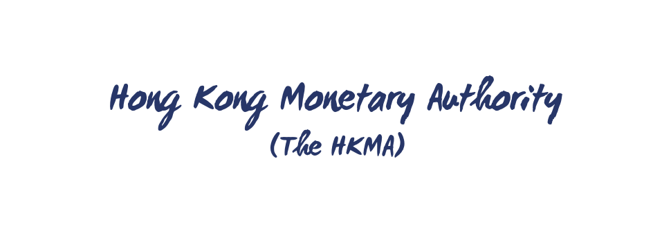 HKMA Hong Kong Monetary Authority